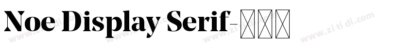 Noe Display Serif字体转换 Noe Display Serif字体转换